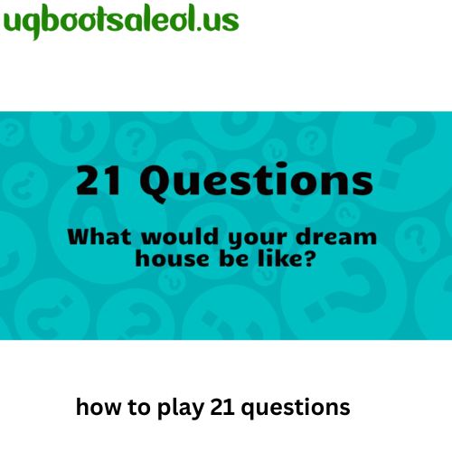 Playing 21 Questions