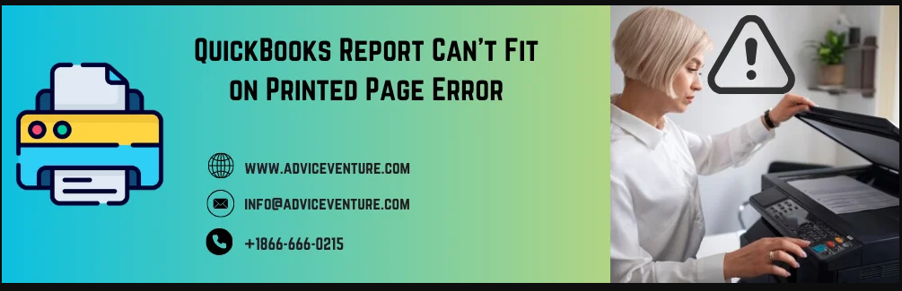 Resolving the QuickBooks Can not Fit on Printed Page Error