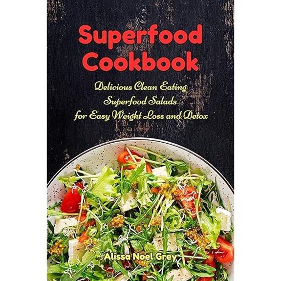 Superfood Cookbook: Easy Healthy Salads for Weight Loss